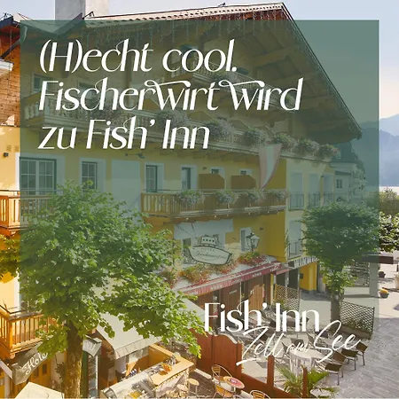 Fish'inn Zell - Fischerwirt زيل أم سي